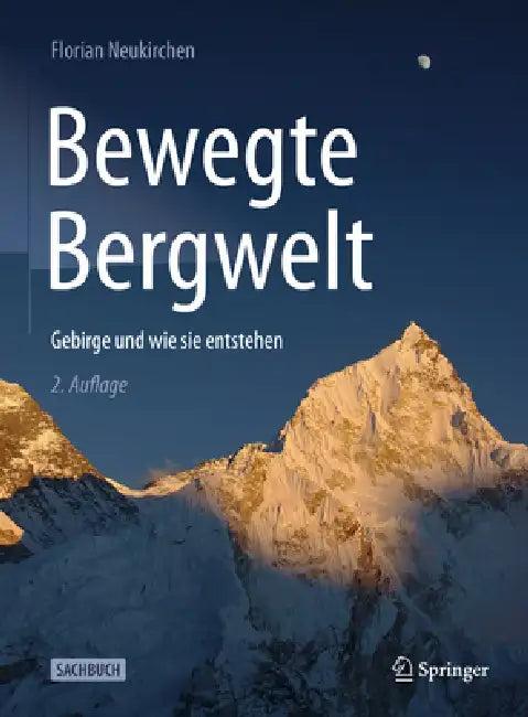 Bewegte Bergwelt (English, Florian Neukirchen)