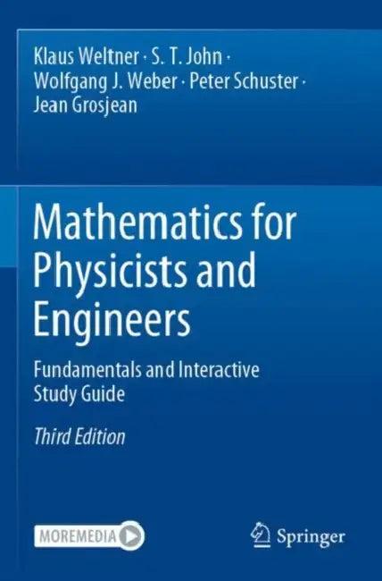 Mathematics for Physicists and Engineers (English, Klaus Weltner | S. T. John | Wolfgang J. Weber)