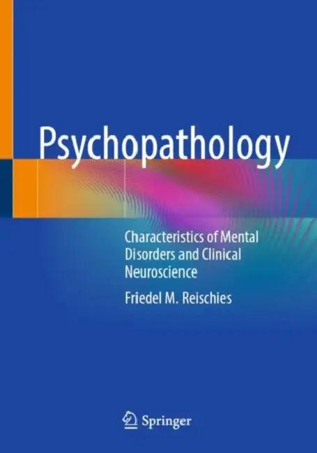 Psychopathology (English, Friedel M. Reischies)
