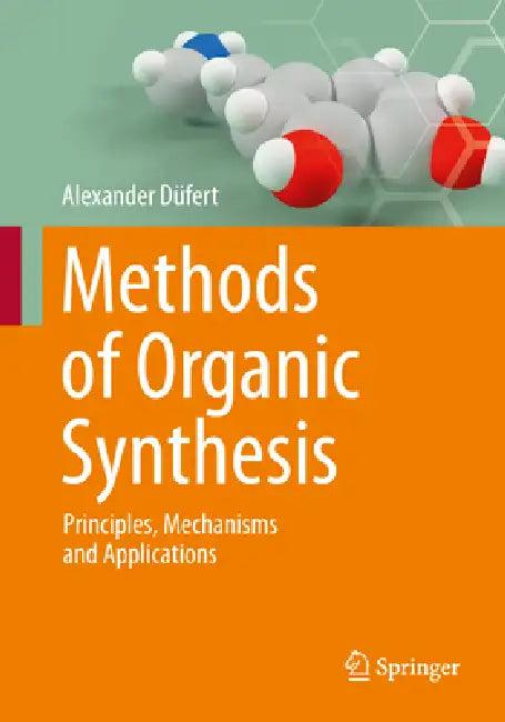 Methods of Organic Synthesis (English, Alexander Düfert)