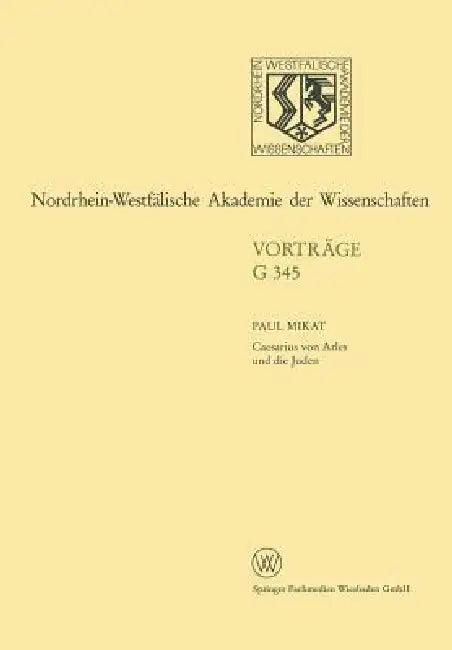 Caesarius Von Arles Und Die Juden (English, Paul Mikat)