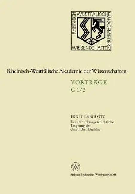 Der Architekturgeschichtliche Ursprung Der Christlichen Basilika (English, Ernst Langlotz)