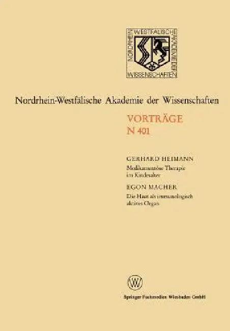 Medikamentöse Therapie Im Kindesalter / Die Haut ALS Immunologisch Aktives Organ (English, Gerhard Heimann | Egon Macher)