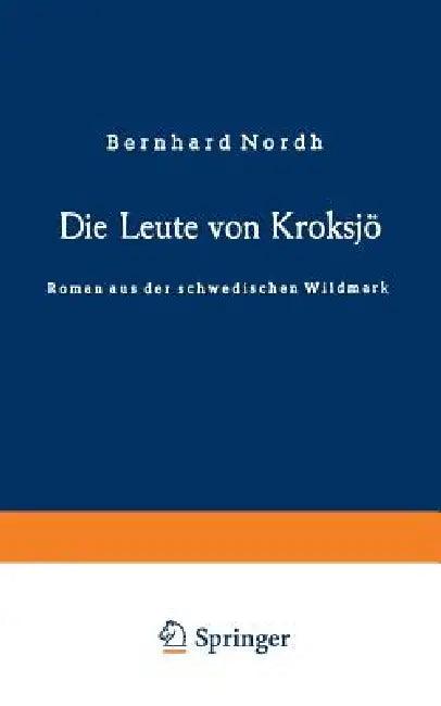 Die Leute Von Kroksjö (English, Bernhard Nordh)