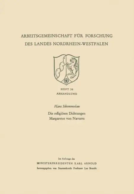 Die Religiösen Dichtungen Margaretes Von Navarra (English, Hans Sckommodau)