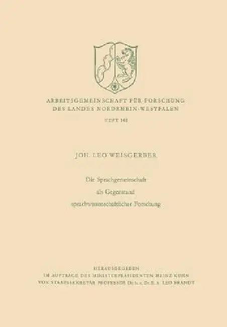 Die Sprachgemeinschaft ALS Gegenstand Sprachwissenschaftlicher Forschung (English, Leo Weisgerber)