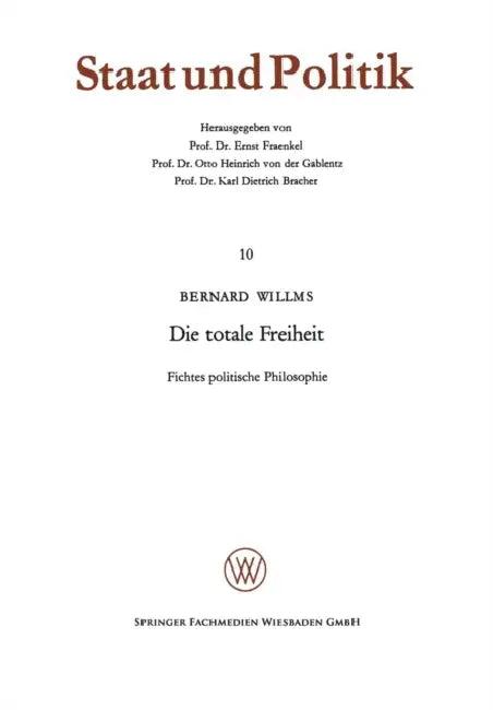 Die Totale Freiheit (English, Bernard Willms)