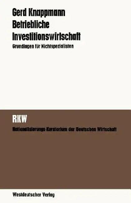 Betriebliche Investitionswirtschaft (English, Gerd Knappmann)