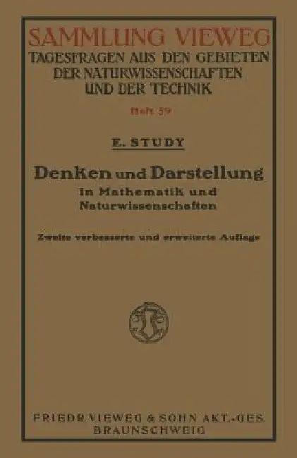 Denken Und Darstellung in Mathematik Und Naturwissenschaften (English, Eduard Study)