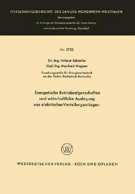 Energetische Betriebseigenschaften Und Wirtschaftliche Auslegung Von Elektrischen Verteilungsanlagen (English, Helmut Schaefer)