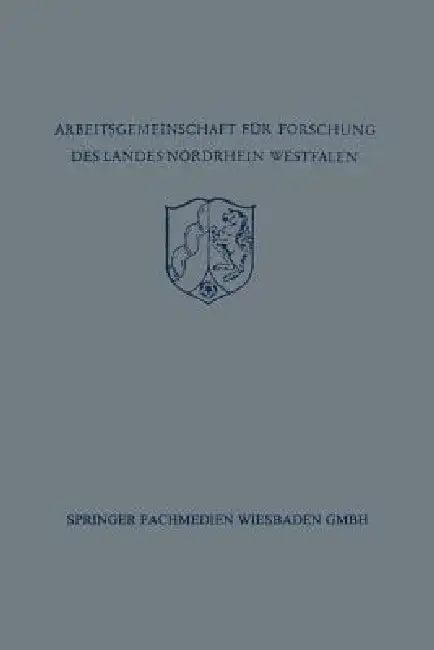 Festschrift Der Arbeitsgemeinschaft Für Forschung Des Landes Nordrhein-Westfalen Zu Ehren Des Herrn (English, Richard Alewyn | Herbert Von Einem | Joseph Höffner)
