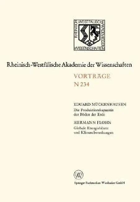 Die Produktionskapazität Der Böden Der Erde. Globale Energiebilanz Und Klimaschwankungen (English, Hermann Flohn)