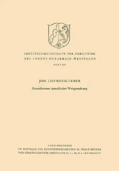 Grundformen Sprachlicher Weltgestaltung (English, Leo Weisgerber)