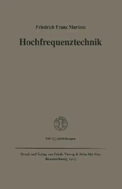 Hochfrequenztechnik (English, Friedrich Franz Martens)