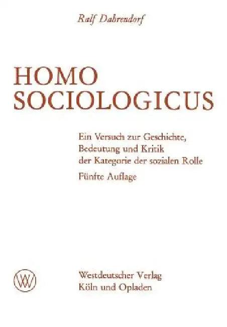 Homo Sociologicus (English, Ralf Dahrendorf)