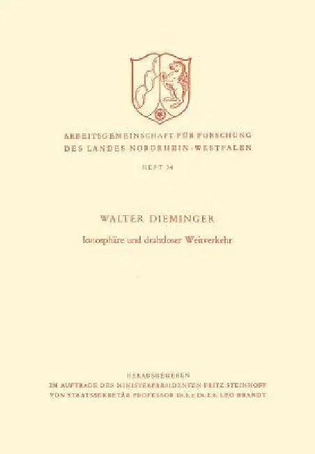 Ionosphäre Und Drahtloser Weitverkehr (English, Walter Dieminger)