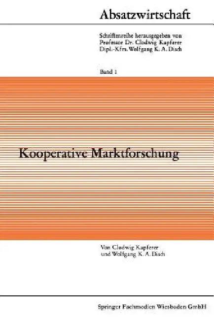 Kooperative Marktforschung (English, Clodwig Kapferer)