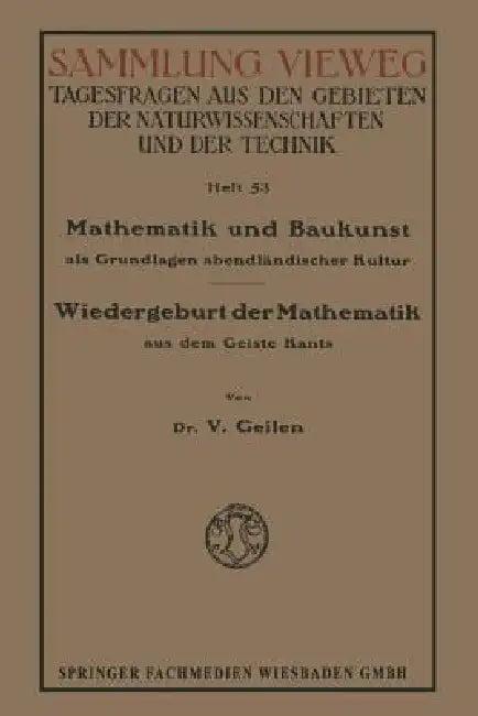 Mathematik Und Baukunst ALS Grundlagen Abendländischer Kultur (English, Vitalis Geilen)
