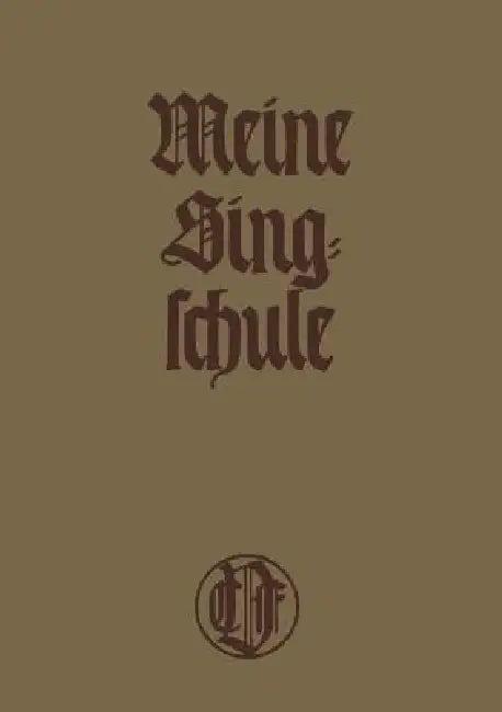 Meine Singschule (English, Paul Becker)