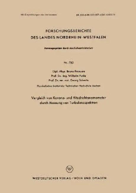 Vergleich Von Korona- Und Hitzdrahtanemometer Durch Messung Von Turbulenzspektren (English, Bruno Franzen)