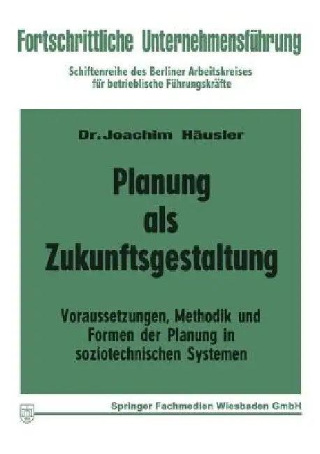 Planung ALS Zukunftsgestaltung (English, Joachim Häusler)