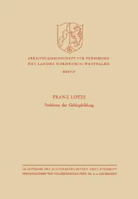 Probleme Der Gebirgsbildung (English, Franz Lotze)