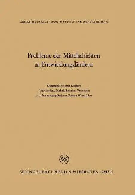 Probleme Der Mittelschichten in Entwicklungsländern (English, René König | Ahmed Muddathir | Oliver Brachfeld)