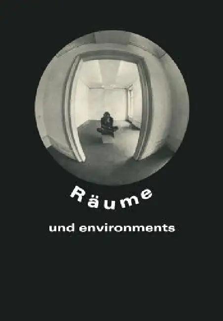 Räume Und Environments (English, Rolf Wedewer)