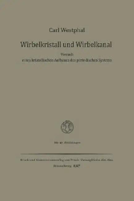 Wirbelkristall Und Wirbelkanal (English, Carl Westphal)