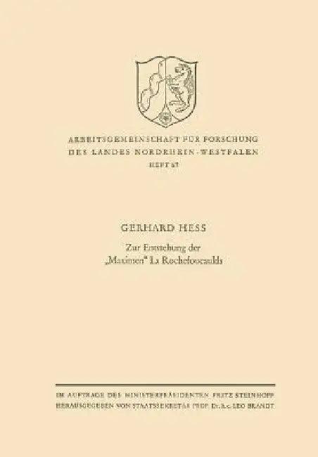 Zur Entstehung Der "Maximen" La Rochefoucaulds (English, Gerhard Hess)