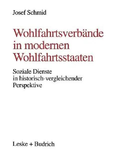 Wohlfahrtsverbände in Modernen Wohlfahrtsstaaten (English, Josef Schmid)
