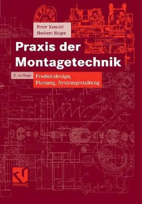 PRAXIS Der Montagetechnik (English, Peter Konold | Stefan Hesse | Herbert Reger)