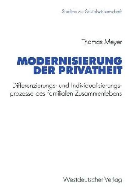 Modernisierung Der Privatheit (English, Thomas Meyer)