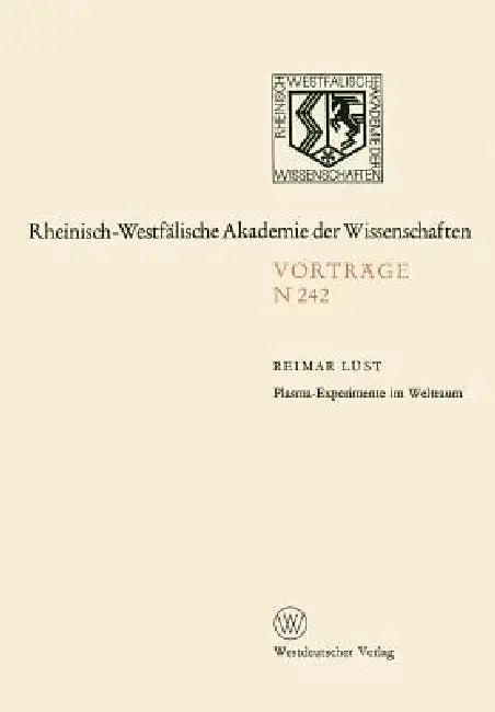 Plasma-Experimente Im Weltraum (English, Reimar Lüst)