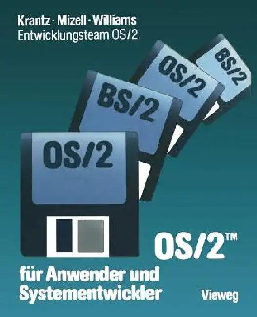 OS/2 Für Anwender Und Systementwickler (English, Jeffrey I. Krantz)