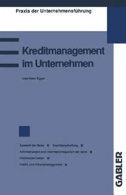 Kreditmanagement Im Unternehmen (English, Uwe-Peter Egger)