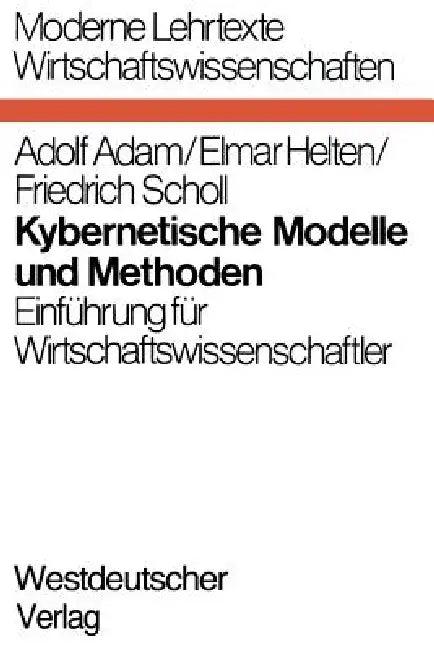 Kybernetische Modelle Und Methoden (English, Adolf Adam)