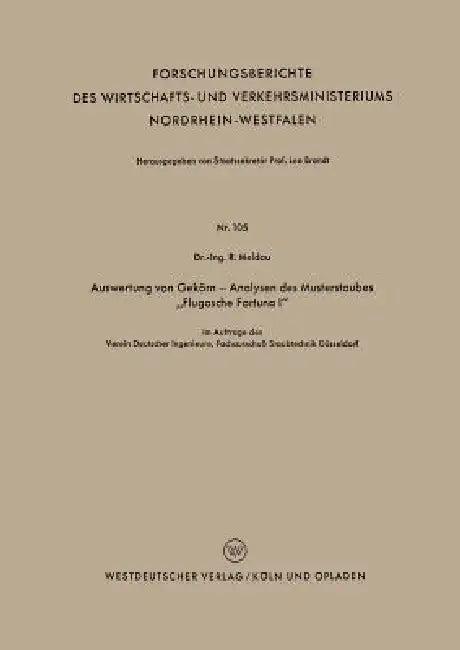 Auswertung Von Gekörn -- Analysen Des Musterstaubes "Flugasche Fortuna I" (English, Robert Meldau)