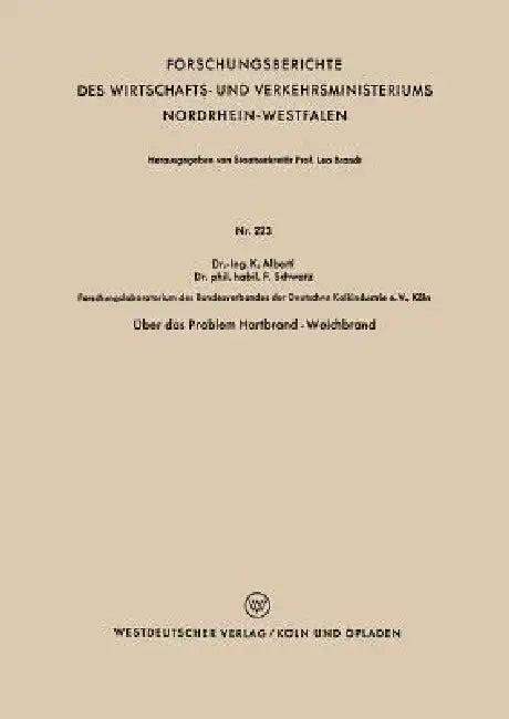 Über Das Problem Hartbrand - Weichbrand (English, Kurt Alberti)