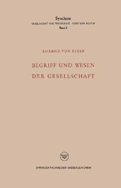 Begriff Und Wesen Der Gesellschaft (English, Stein)