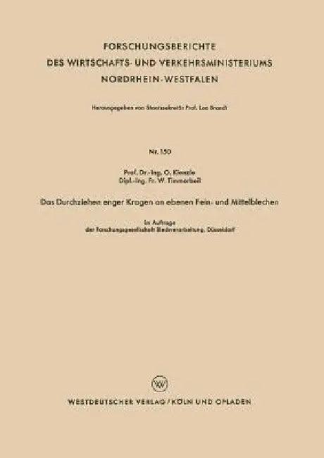 Das Durchziehen Enger Kragen an Ebenen Fein- Und Mittelblechen (English, Otto Kienzle)