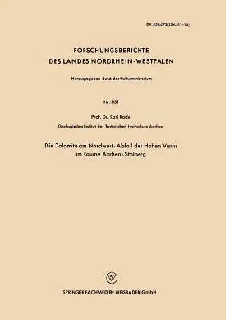 Die Dolomite Am Nordwest-Abfall Des Hohen Venns Im Raume Aachen-Stolberg (English, Karl Rode)