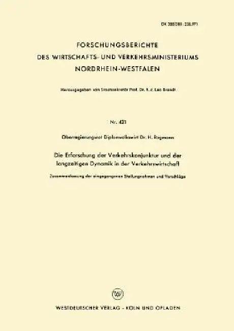 Die Erforschung Der Verkehrskonjunktur Und Der Langzeitigen Dynamik in Der Verkehrswirtschaft (English, H. Rogmann)