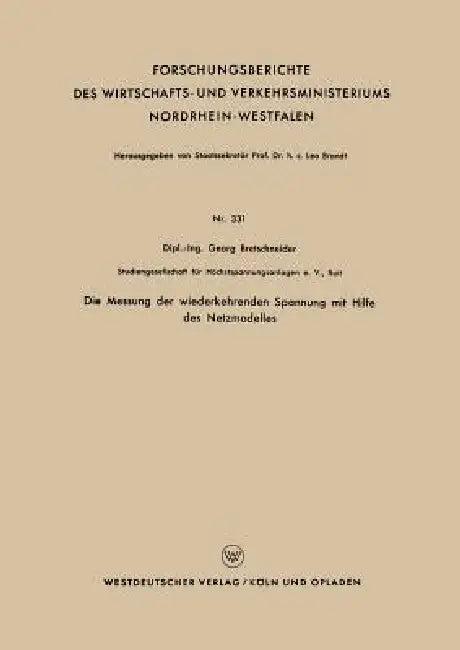 Die Messung Der Wiederkehrenden Spannung Mit Hilfe Des Netzmodelles (English, Georg Bretschneider)