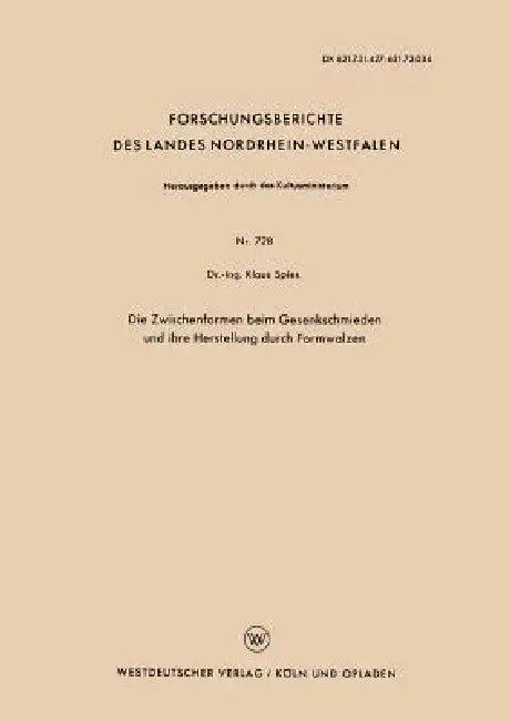 Die Zwischenformen Beim Gesenkschmieden Und Ihre Herstellung Durch Formwalzen (English, Klaus Spies)