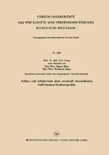 Aufbau Und Arbeitsweise Eines Universell Verwendbaren Hochfrequenz-Titrationsgerätes (English, Kurt Cruse)