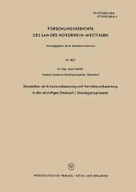 Disposition Mit Arbeitsvorbereitung Und Vertriebsvorbereitung in Der Einstufigen (Verkaufs-) Streich (English, Egon Sattler)