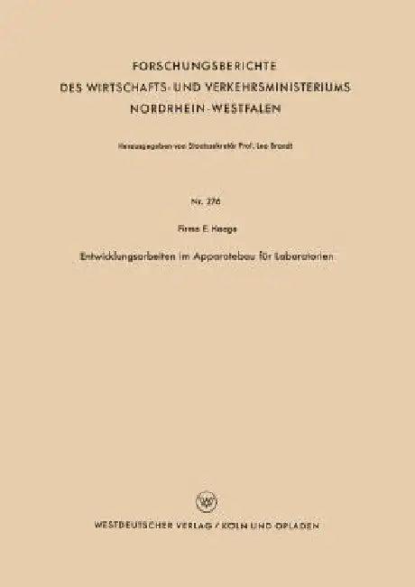 Entwicklungsarbeiten Im Apparatebau Für Laboratorien (English, Firma E. Haage Firma E. Haage)