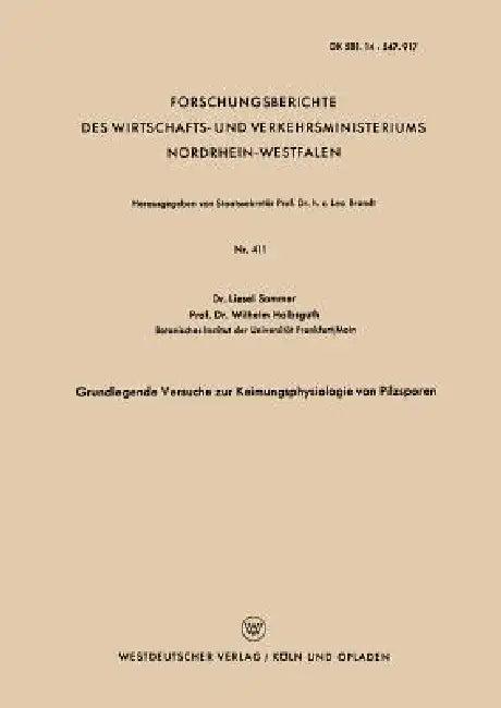Grundlegende Versuche Zur Keimungsphysiologie Von Pilzsporen (English, Liesel Sommer)