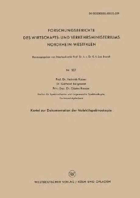 Kartei Zur Dokumentation Der Molekülspektroskopie (English, Heinrich Kaiser)